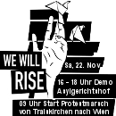 We will rise - 24. Nov 2012 Flüchtlings-Protestmarsch Traiskirchen - Wien, Start um 9:00