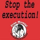 Stop the execution - Free Mumia!