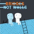 bridges not walls