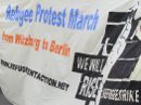 Refugee Protest March von Würzburg nach Berlin