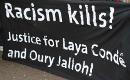 Racism kills! Justice for Laya Condé und Oury Jalloh
