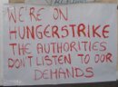We are on Hungerstrike. The authorities don't liste to our demands.